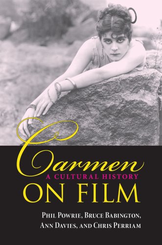 Carmen on Film A Cultural History  2007 (Annotated) 9780253219077 Front Cover
