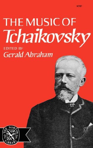 Music of Tchaikovsky   1974 9780393007077 Front Cover
