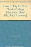 How to Pay for Your Child's College Education N/A 9780395511077 Front Cover