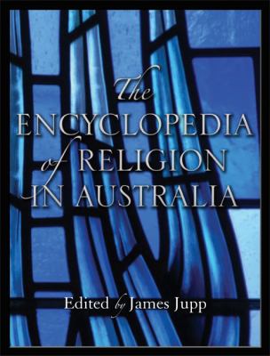Encyclopedia of Religion in Australia   2009 9780521864077 Front Cover