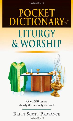 Pocket Dictionary of Liturgy and Worship   2009 9780830827077 Front Cover