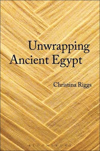 Unwrapping Ancient Egypt   2014 9780857855077 Front Cover