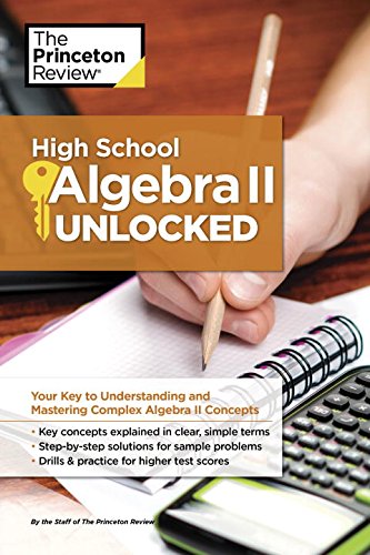 High School Algebra II Unlocked Your Key to Mastering Algebra II  2016 9781101920077 Front Cover