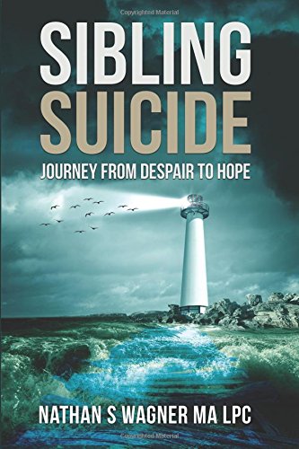 Sibling Suicide: Journey from Despair to Hope  N/A 9781533305077 Front Cover