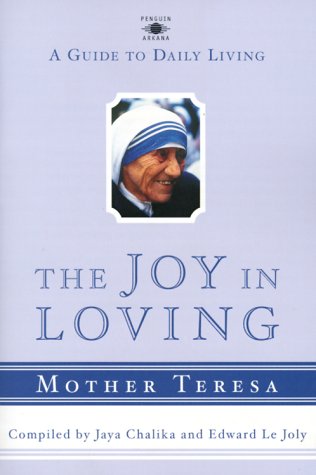 Joy in Loving A Guide to Daily Living  2000 9780140196078 Front Cover