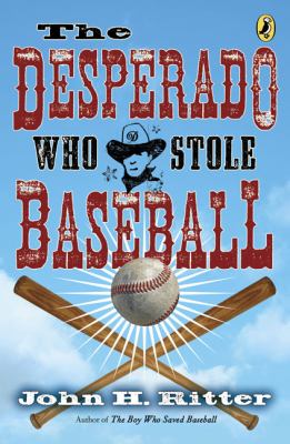 Desperado Who Stole Baseball  N/A 9780142415078 Front Cover