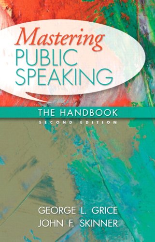 Mastering Public Speaking The Handbook 2nd 2011 9780205747078 Front Cover