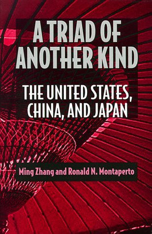 Triad of Another Kind : The United States, China and Japan  1999 9780312216078 Front Cover