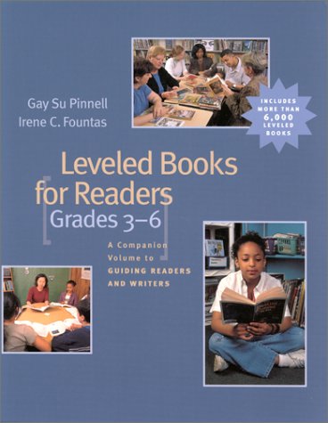 Leveled Books for Readers, Grades 3-6 A Companion Volume to Guiding Readers and Writers  2002 9780325003078 Front Cover