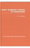 Early Buddhist Theory of Knowledge   2008 9780415461078 Front Cover