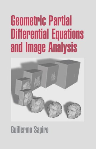 Geometric Partial Differential Equations and Image Analysis   2006 9780521685078 Front Cover