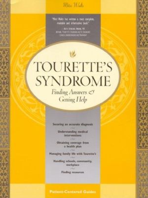Tourette's Syndrome Finding Answers and Getting Help  2001 9780596500078 Front Cover