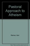 Pastoral Approach to Atheism N/A 9780809101078 Front Cover