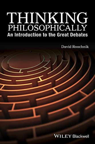 Thinking Philosophically An Introduction to the Great Debates  2016 9781119067078 Front Cover