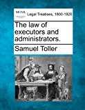 law of executors and Administrators  N/A 9781240101078 Front Cover