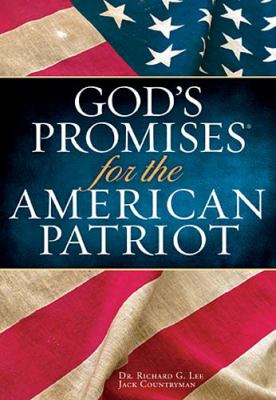 God's Promises for the American Patriot - Deluxe Edition   2011 9781404190078 Front Cover