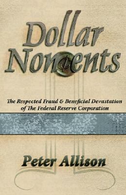 Dollar Noncents  2004 9781593302078 Front Cover