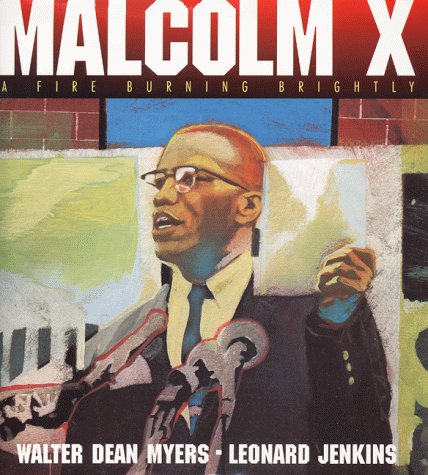 Malcolm X A Fire Burning Brightly  2000 9780060277079 Front Cover