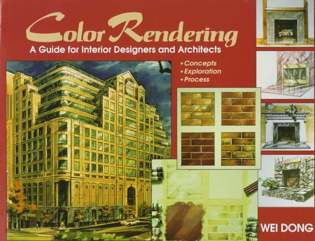 Color Rendering A Guide for Interior Designers and Architects  1997 9780070180079 Front Cover