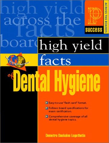 Prentice Hall Health's High Yield Facts of Dental Hygiene   2003 9780130893079 Front Cover