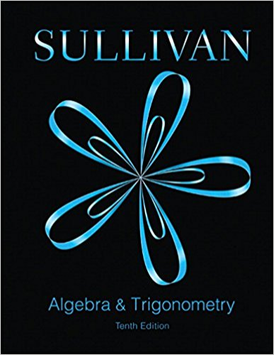 Algebra and Trigonometry, Tenth Edition- High School Binding 10th 9780133892079 Front Cover