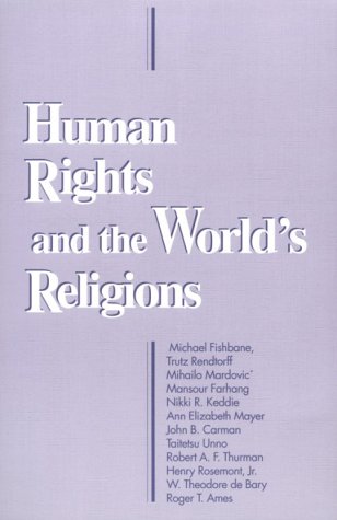 Human Rights and the World's Religions   1988 (Reprint) 9780268011079 Front Cover