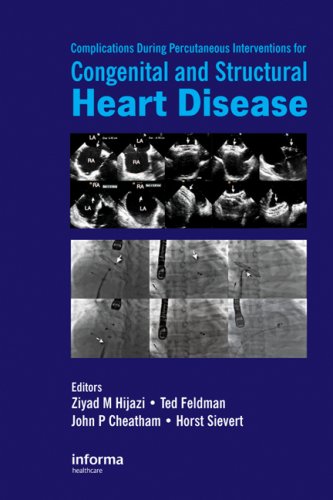 Complications During Percutaneous Interventions for Congenital and Structural Heart Disease   2009 9780415451079 Front Cover