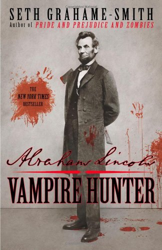 Abraham Lincoln Vampire Hunter N/A 9780446563079 Front Cover