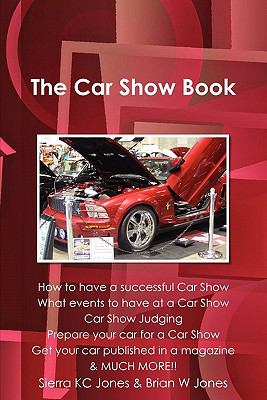 Car Show Book  N/A 9780557711079 Front Cover