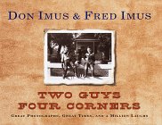 Two Guys Four Corners Great Photographs, Great Times, and a Million Laughs N/A 9780679453079 Front Cover
