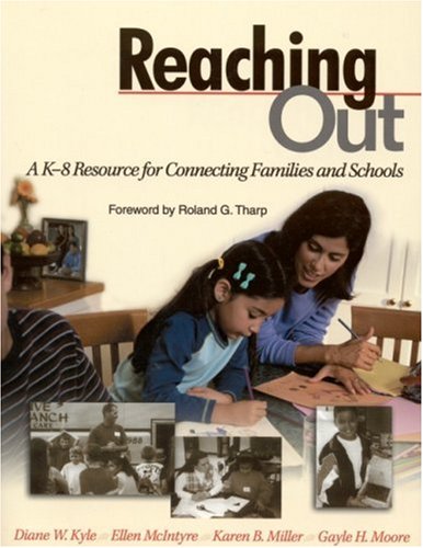 Reaching Out A K-8 Resource for Connecting Families and Schools  2002 9780761945079 Front Cover