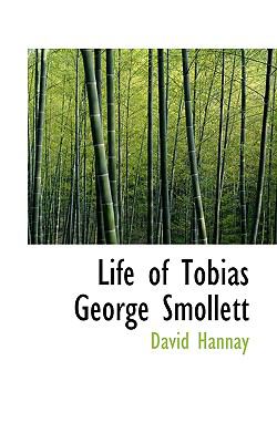 Life of Tobias George Smollett  N/A 9781110500079 Front Cover