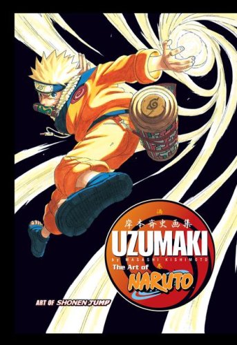 Art of Naruto: Uzumaki   2012 9781421514079 Front Cover