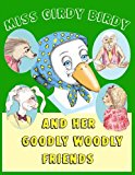 Miss Girdy Birdy and Her Goodly Woodly Friends  Large Type  9781484025079 Front Cover
