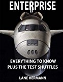 ENTERPRISE Everything to Know Plus the Test Shuttles N/A 9781492383079 Front Cover
