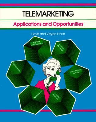 Telemarketing Applications and Opportunities  1995 9781560523079 Front Cover