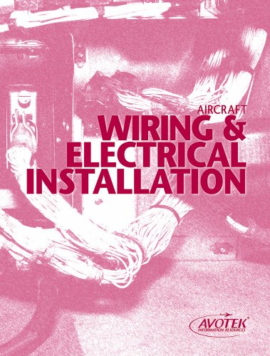 Aircraft Wiring and Electrical Installation N/A 9781933189079 Front Cover