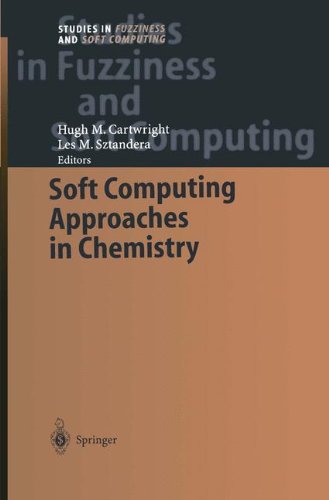 Soft Computing Approaches in Chemistry   2003 9783642535079 Front Cover