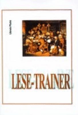 Lese - Trainer: Übungen zum selbstständigen Training der Lesefähigkeit N/A 9783831146079 Front Cover
