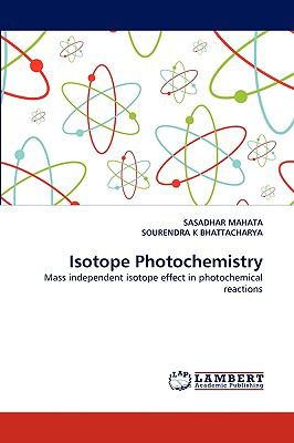 Isotope Photochemistry  N/A 9783838361079 Front Cover