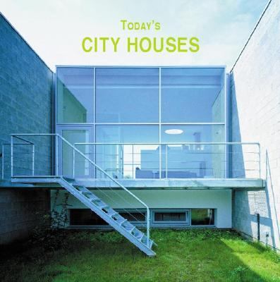 Today's City Houses  N/A 9788496263079 Front Cover