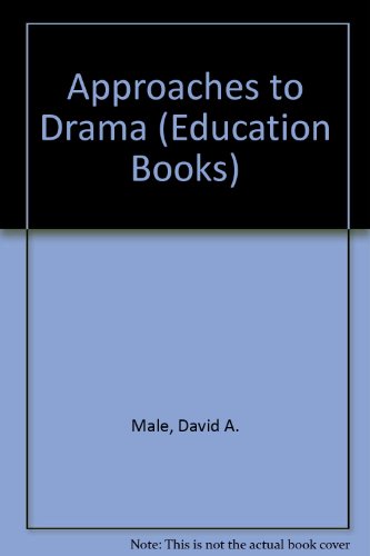 Approaches to Drama  1973 9780043720080 Front Cover