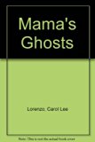 Mama's Ghosts N/A 9780060240080 Front Cover