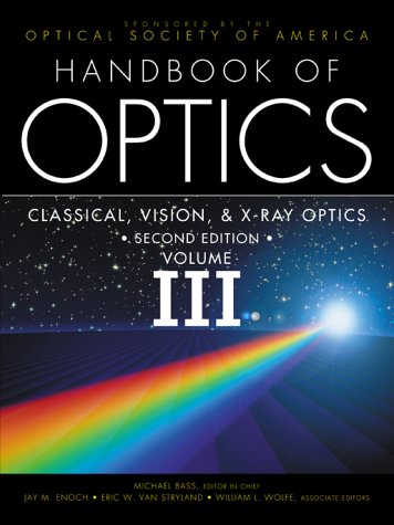 Handbook of Optics  2nd 2001 9780071354080 Front Cover