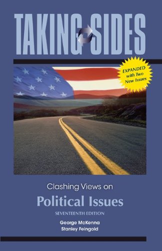 Taking Sides: Clashing Views on Political Issues, Expanded  17th 2012 9780077406080 Front Cover