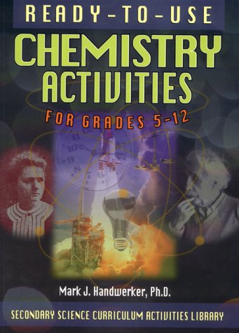 Ready-to-Use Chemisry Acivities for Grades 5-12   2001 9780130291080 Front Cover