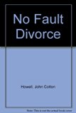 No-Fault Divorce : The Citizen's Legal Guide N/A 9780136231080 Front Cover
