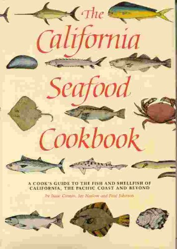 California Seafood Cookbook A Cook's Guide to Fish and Shellfish N/A 9780201117080 Front Cover