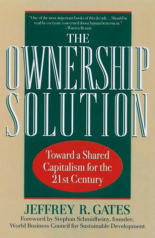 Ownership Solution Toward a Shared Capitalism for the Twenty-First Century N/A 9780201328080 Front Cover
