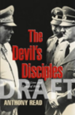 Devil's Disciples Hitler's Inner Circle  2003 9780224060080 Front Cover